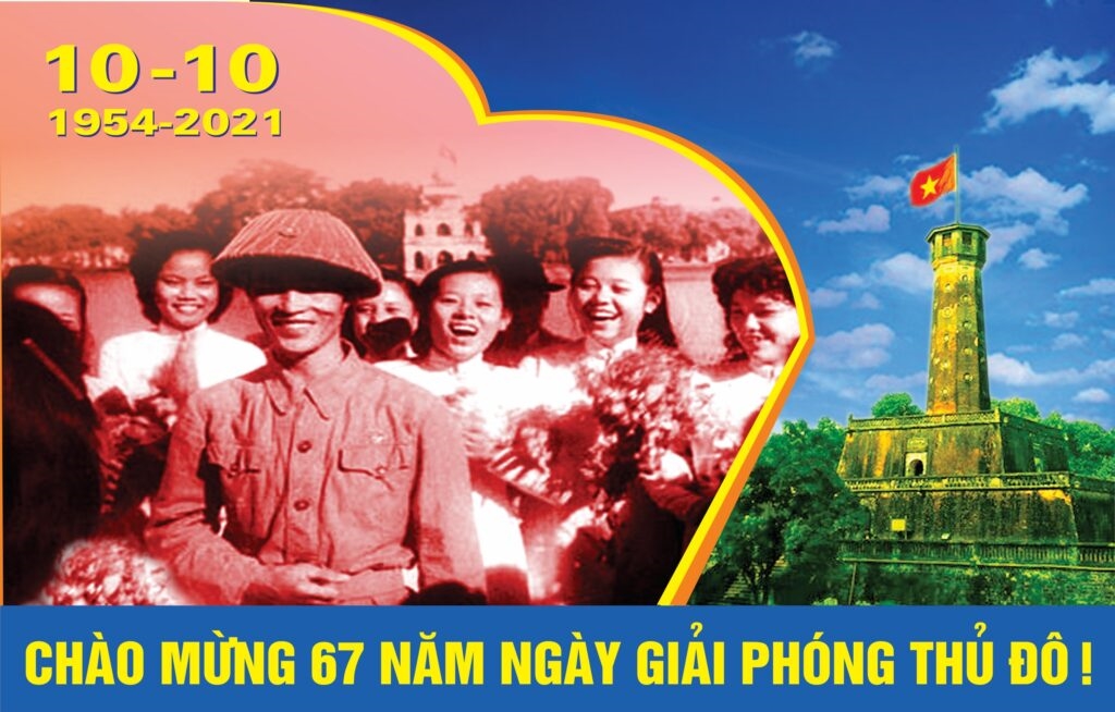 Hà Nội trang trí tuyên truyền nhân dịp Kỷ niệm 67 năm Ngày Giải phóng Thủ đô (10/10/1954-10/10/2021).