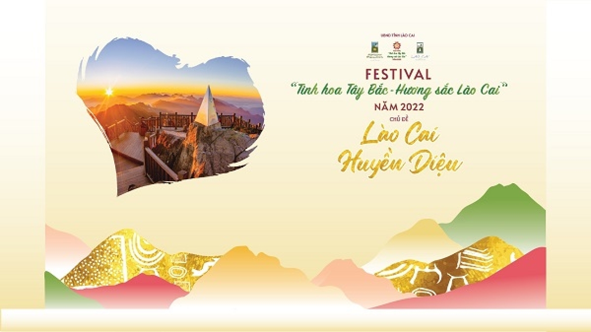 Festival “Tinh hoa Tây Bắc - Hương sắc Lào Cai” sẽ diễn ra từ ngày 26 đến 28/8