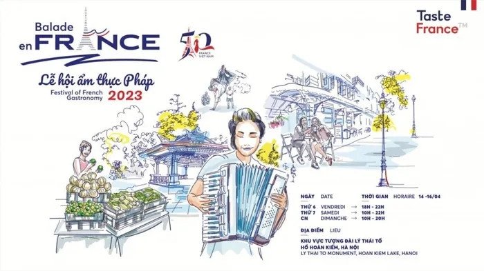 Lễ hội “Balade en France” (Dạo quanh nước Pháp), dự kiến được tổ chức từ ngày 14-16/4 tại Quảng trường Lý Thái Tổ và khu vực phố đi bộ quanh hồ Hoàn Kiếm (Hà Nội)