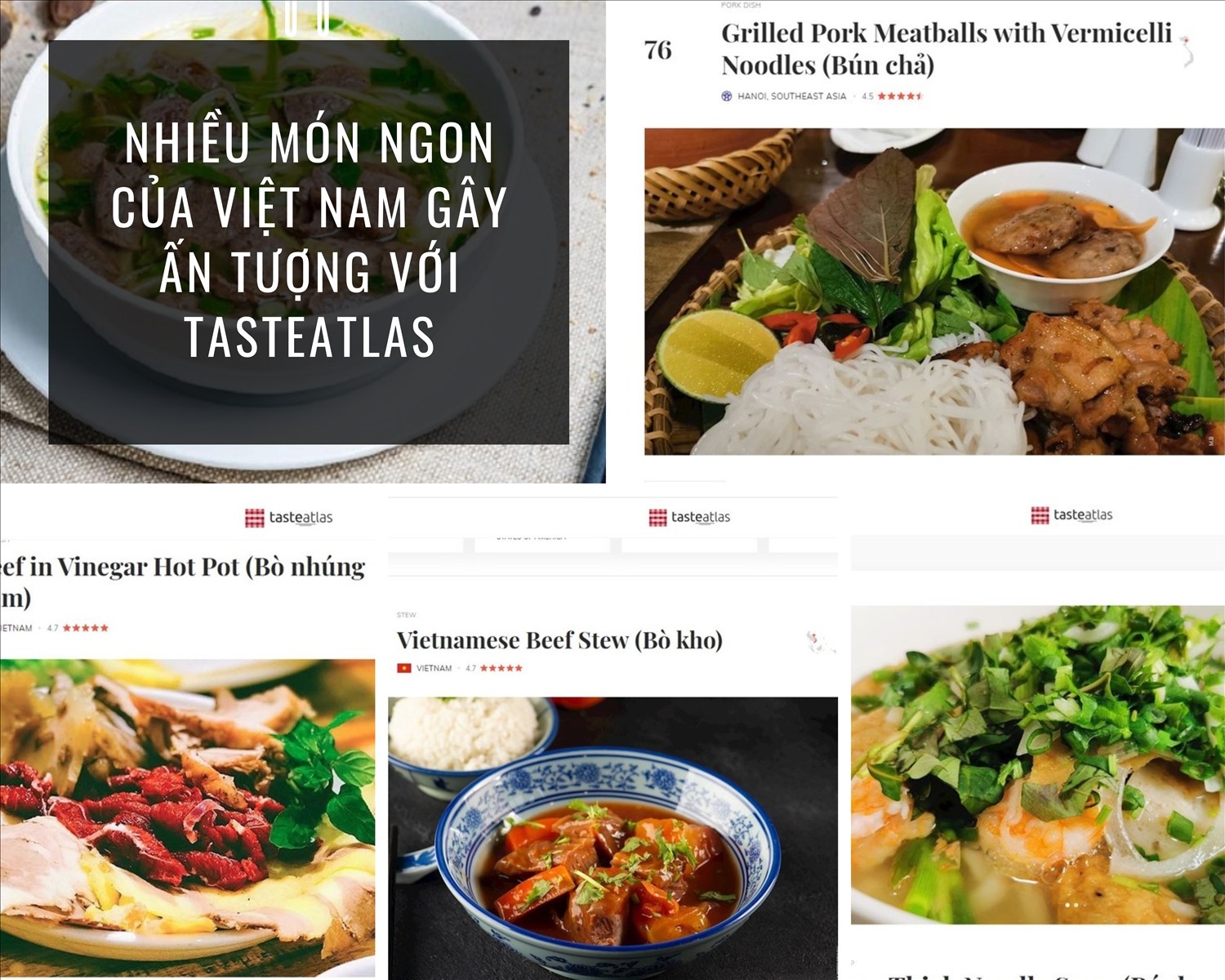 (DẪN NGUỒN) Không chỉ Phở, nhiều món ngon khác của Việt Nam gây ấn tượng với TasteAtlas