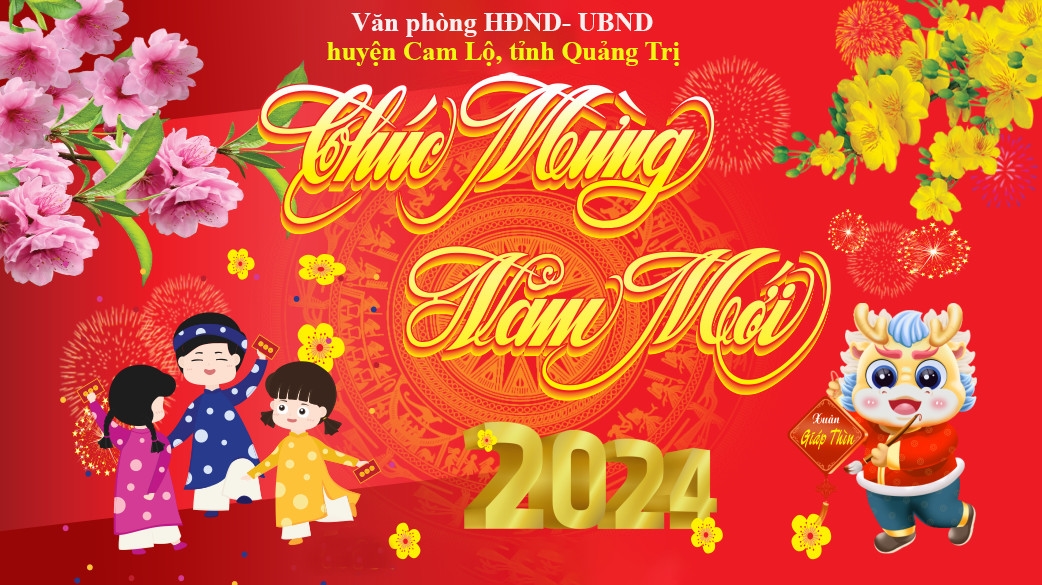  (QC CHÚC TẾT) Văn phòng HĐND - UBND huyện Cam Lộ, tỉnh Quảng Trị chúc mừng năm mới