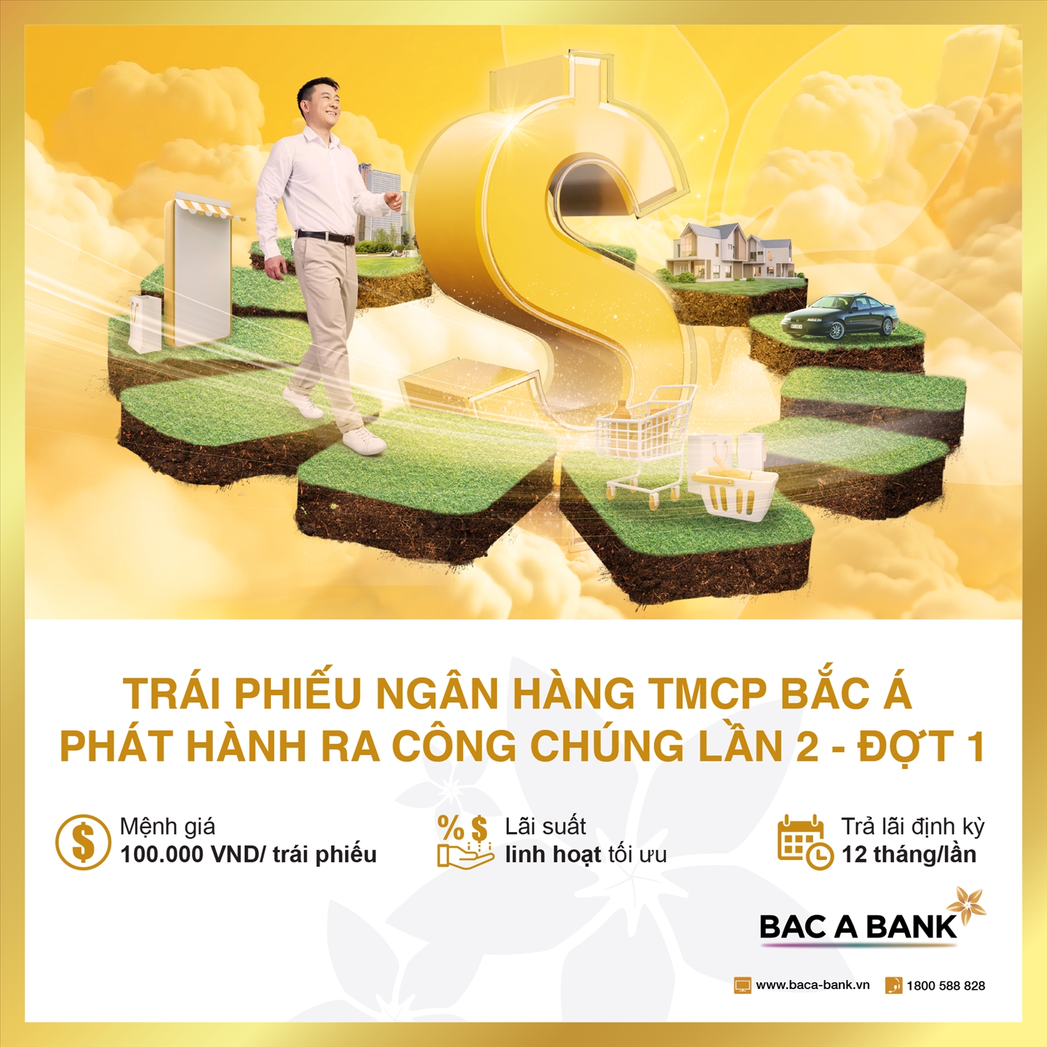 (CĐ BÙI HẠ) Sinh lời an toàn, hiệu quả cùng trái phiếu BAC A BANK phát hành ra công chúng Lần 2 - Đợt 1 1