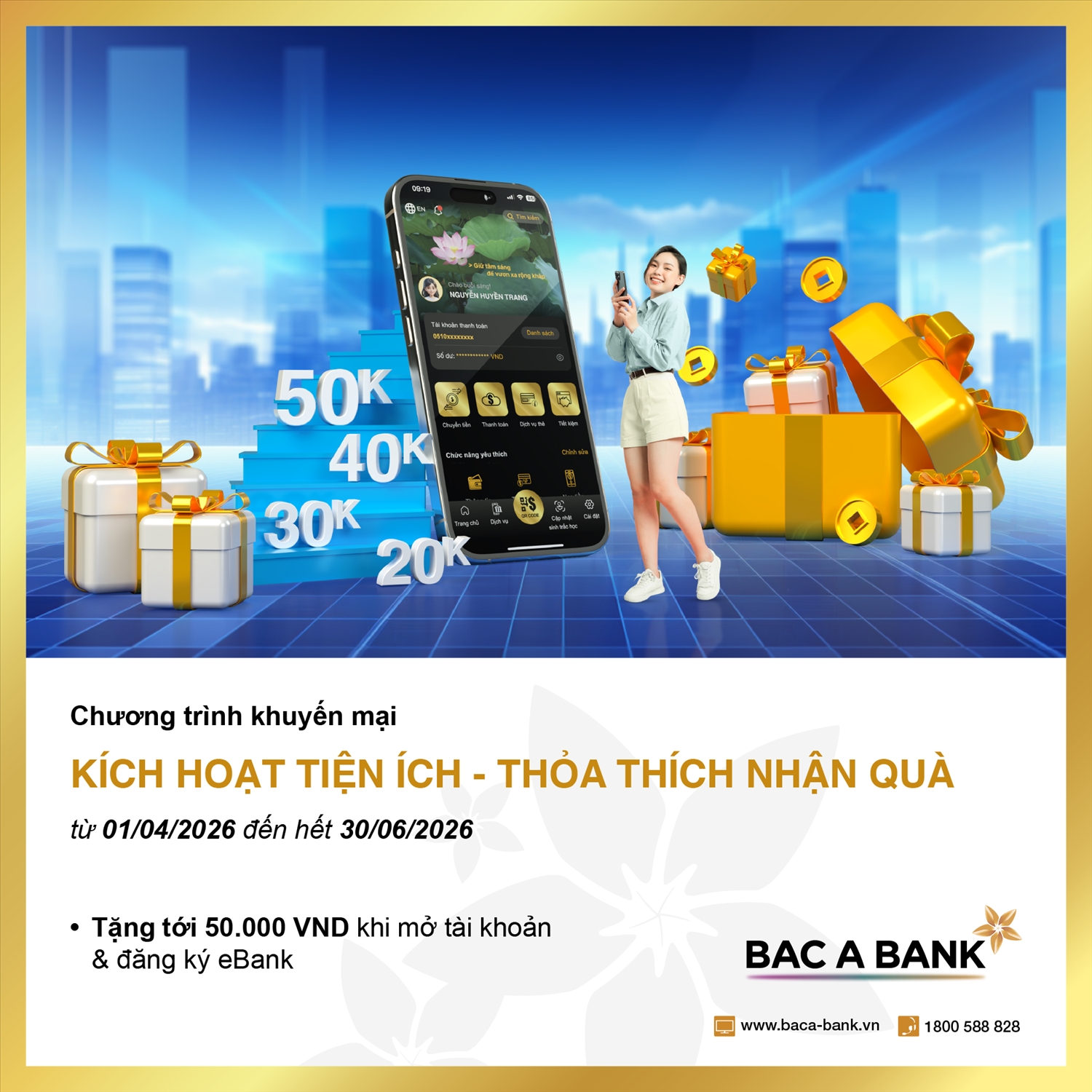 Kích hoạt tiện ích Mobile Banking, khách hàng nhận “mưa” quà tặng hấp dẫn từ BAC A BANK 1